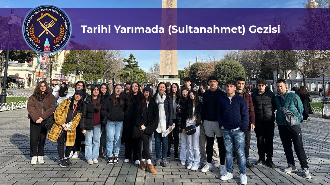 Tarihi Yarımada (Sultanahmet) Gezisi