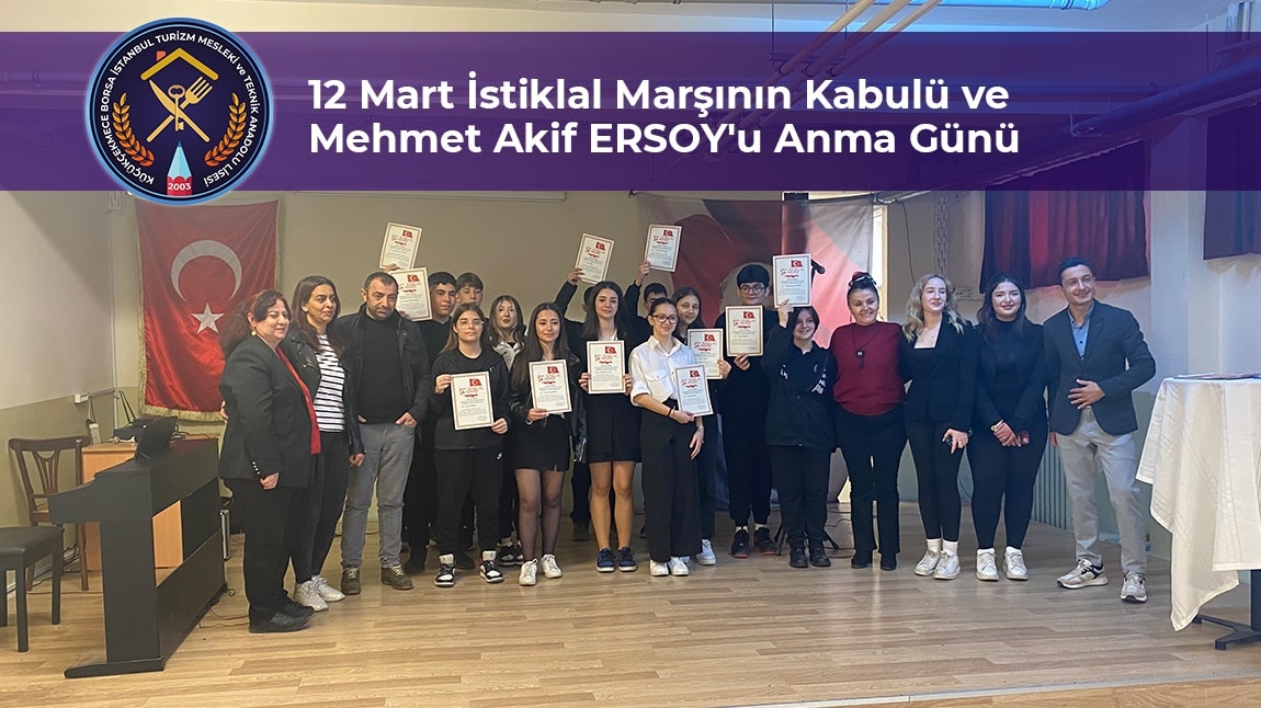 12 Mart İstiklal Marşının Kabulü ve Mehmet Akif ERSOY'u Anma günü kapsamında İstiklal Marşını Güzel Okuma Yarışması düzenlendi